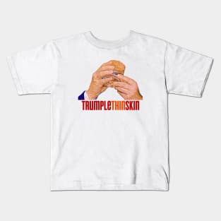 TrumpleThinSkin - Anti Trump Kids T-Shirt